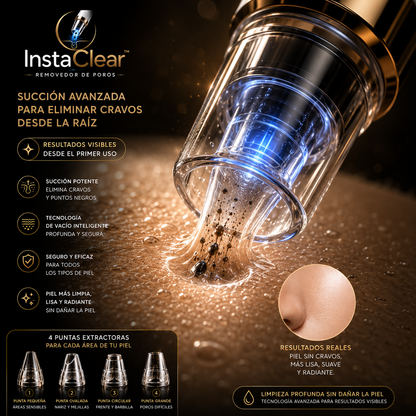 “InstaClear™  nació  para liberar la belleza que siempre estuvo en ti.”